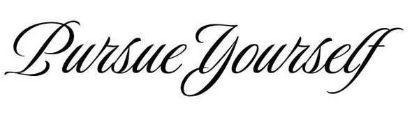 Pursue Yourself Apparel